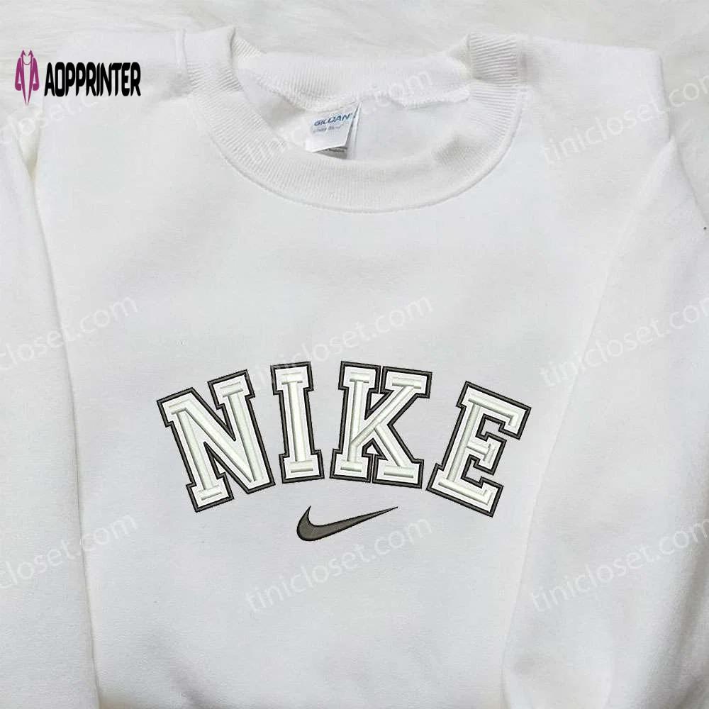 Custom nike vintage embroidered sweatshirt & shirt: best birthday gift ideas Embroidered Shirt