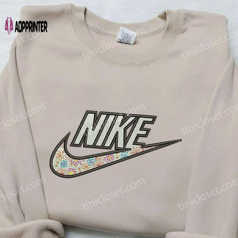 Flowers x nike embroidered shirt: unique gift for wife custom nike tee Embroidered Shirt