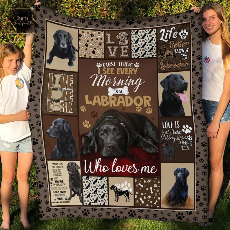 I see every morning is a labrador fleece blanket, mink sherpa blanket, dog lover gift, the labrador retriever quilt Quilt Blanket