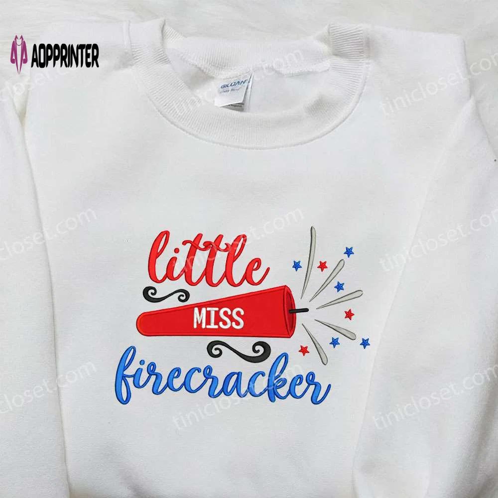 Little miss firecracker embroidered shirt: best patriotic shirts for national day gifts Embroidered Shirt