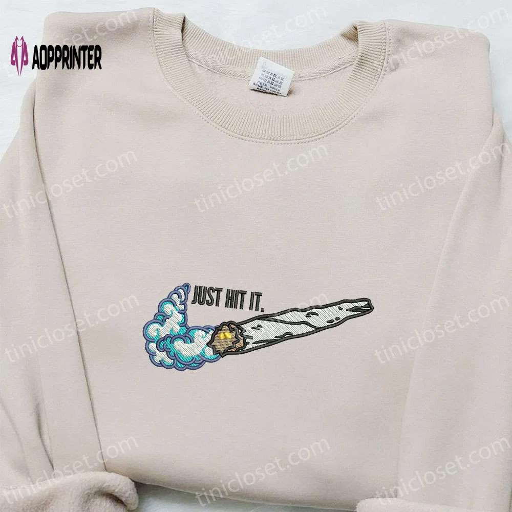 Nike-inspired embroidered shirt & hoodie: smoke just hit it x nike swoosh design – perfect gifts for friends Embroidered Shirt