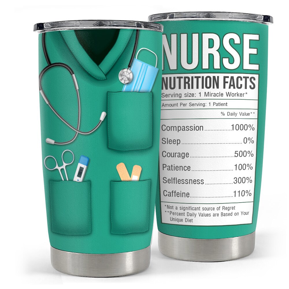 Nurse nutritional facts tumblers gifts for nurse on birthday Personalized Tumbler