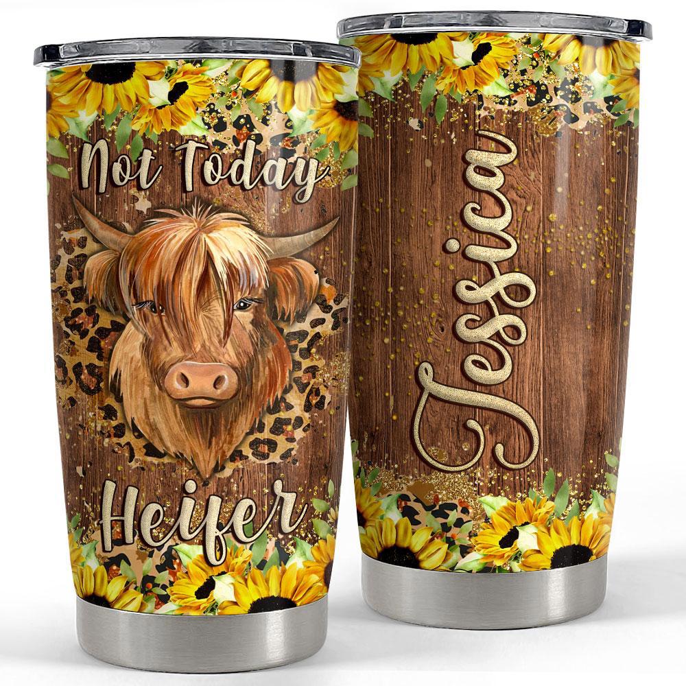 Personalized cow tumbler not today heifer with custom name Personalized Tumbler