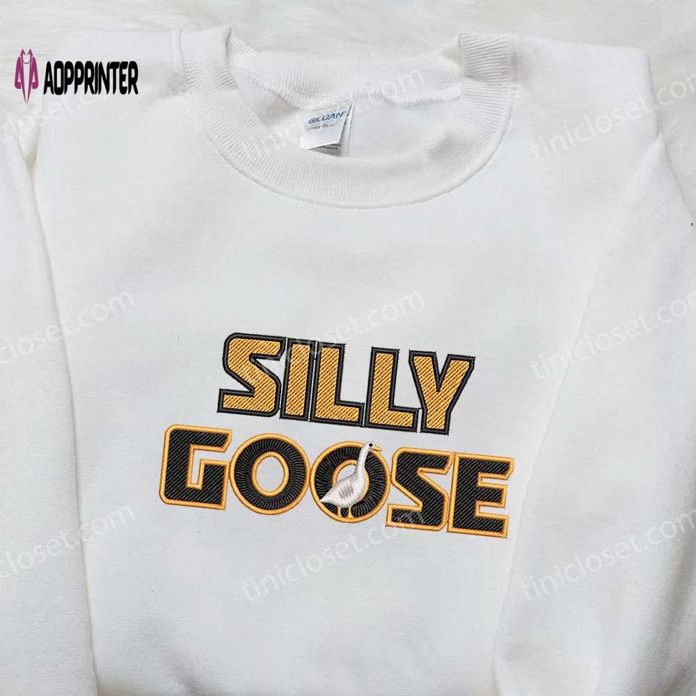 Silly goose embroidered shirt – animal design perfect family gift Embroidered Shirt