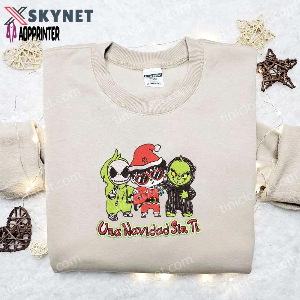Baby benito jack and grinch un navidad sin ti christmas embroidered sweatshirt – best gift idea for christmas Embroidered Shirt