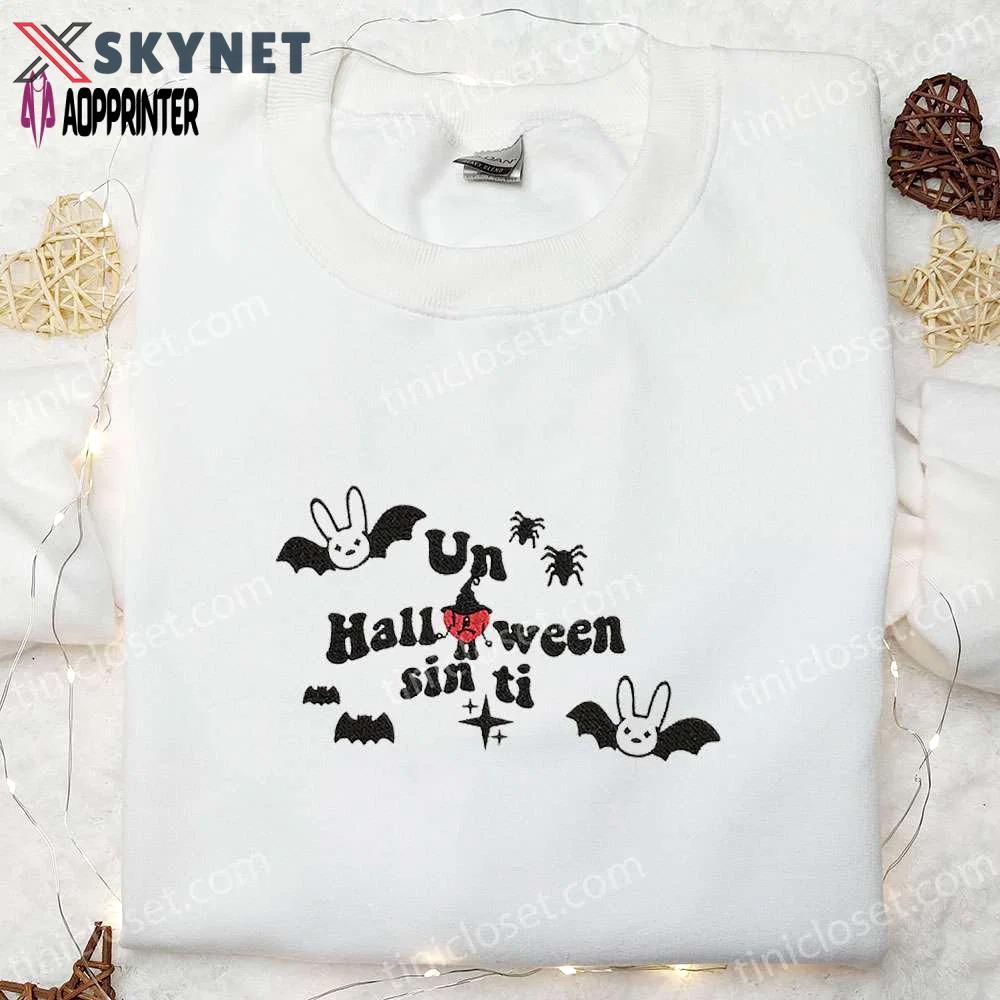 Bad bunny un halloween sin ti embroidered hoodie – cool sweatshirt best family gift Embroidered Shirt