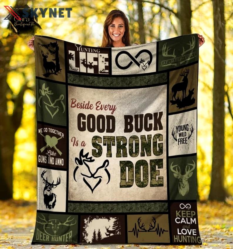 Beside every good buck is a strong doe hunting fleece blanket, mink sherpa blanket, blanket for dad, hunting blanket Quilt Blanket