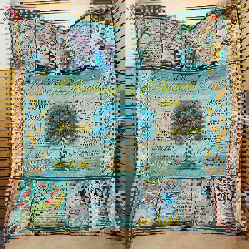 Butterfly to my husband in heaven quilt blanket from wife i smile because i know you loved me great gift for birthday christmas thanksgiving Quilt Blanket