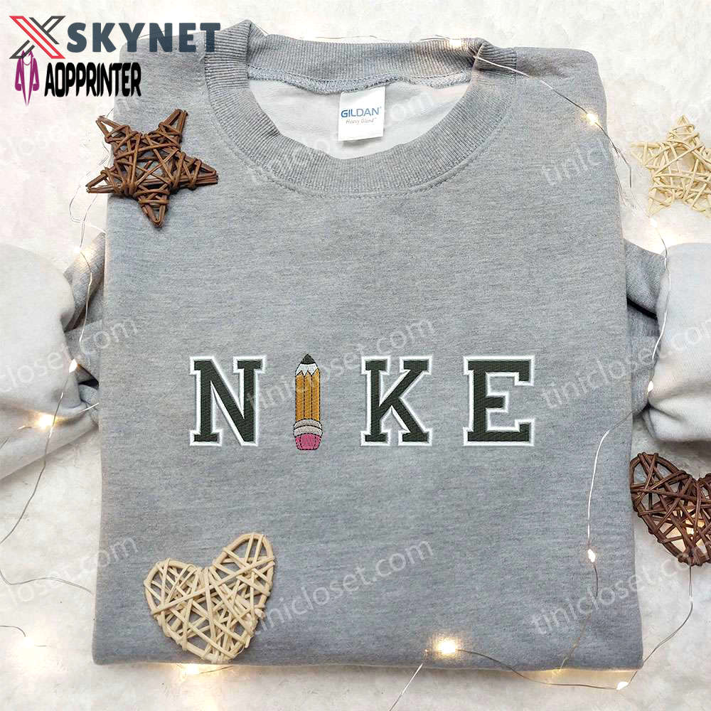 Nike x pencil: back to school embroidered sweatshirt – inspired nike shirt Embroidered Shirt