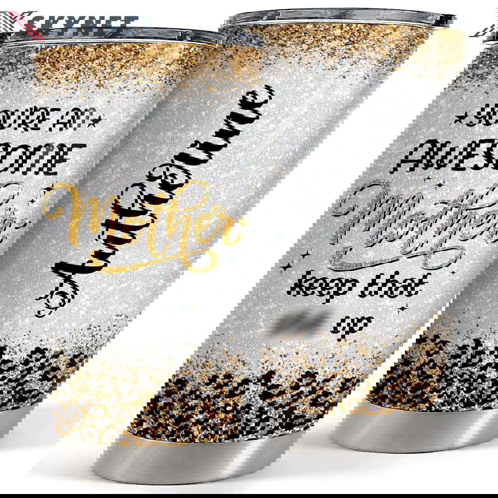Personalized mom tumbler awesome mother glitter from daughter son Personalized Tumbler