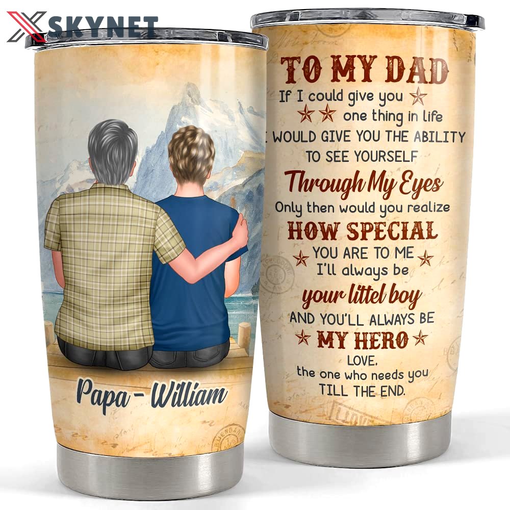 Personalized to my dad tumbler father and son best gift for man dad Personalized Tumbler