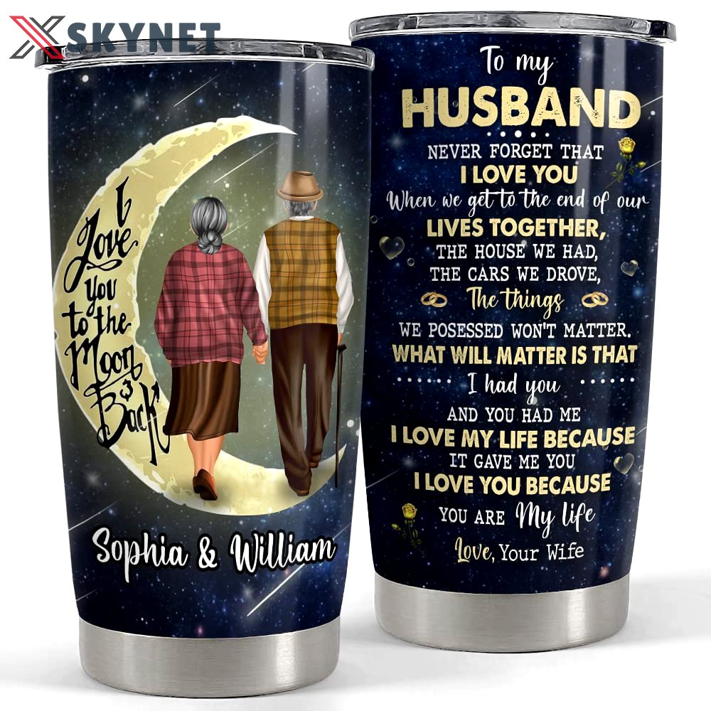Personalized to my husband tumbler love you to the moon from wife Personalized Tumbler