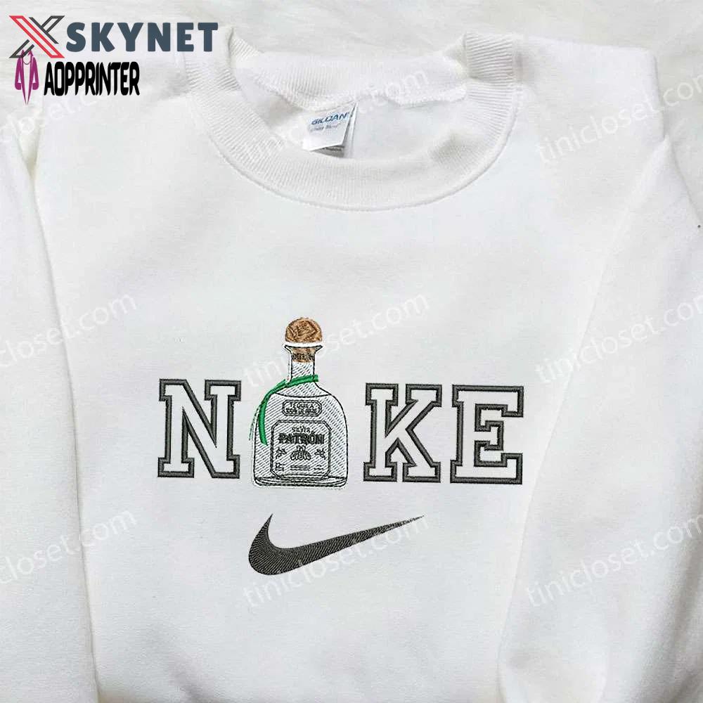 Tequila x nike embroidered sweatshirt: favorite drink & nike inspired shirt Embroidered Shirt