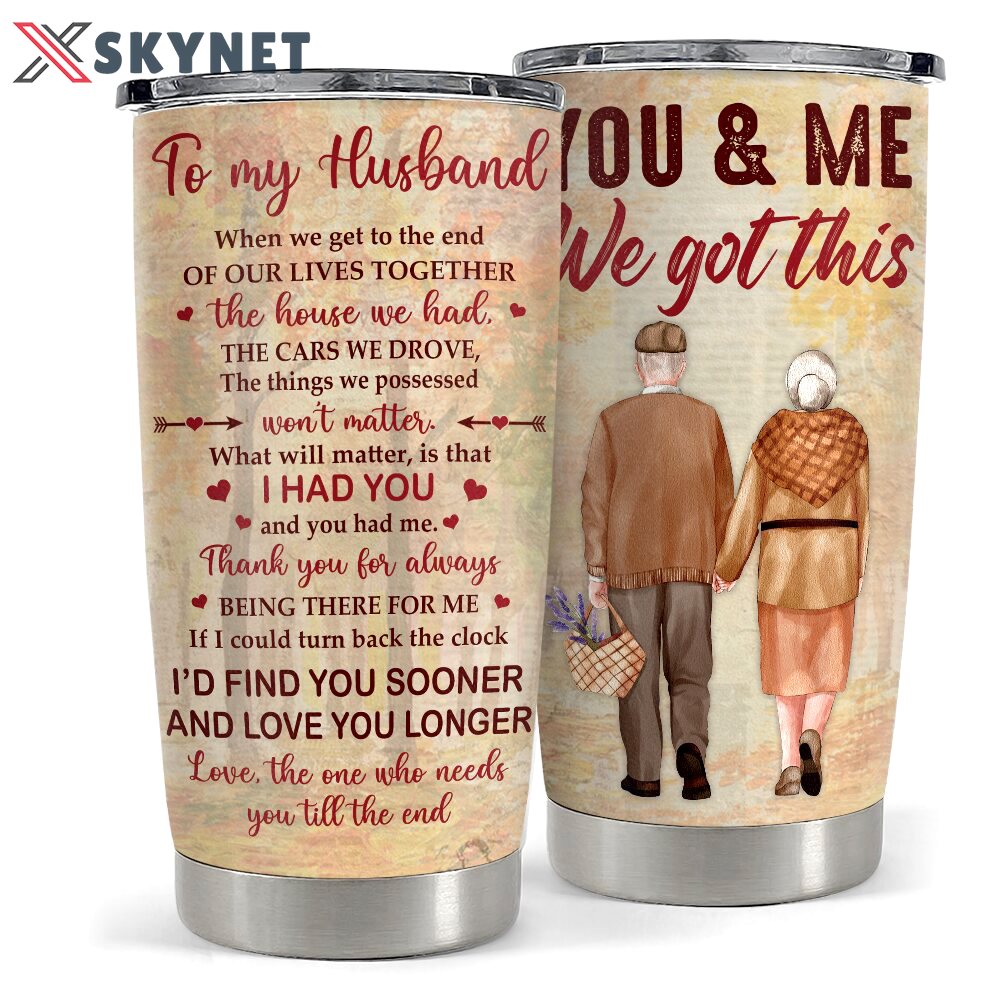 Tumbler gift for husband you and me we got this tumbler on anniversary Personalized Tumbler