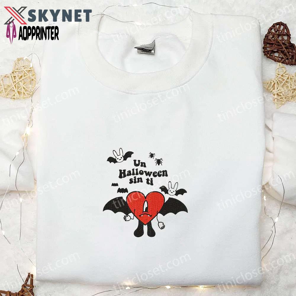Un halloween sin ti bad bunny embroidered sweatshirt: spooky halloween hoodie perfect gift ideas Embroidered Shirt