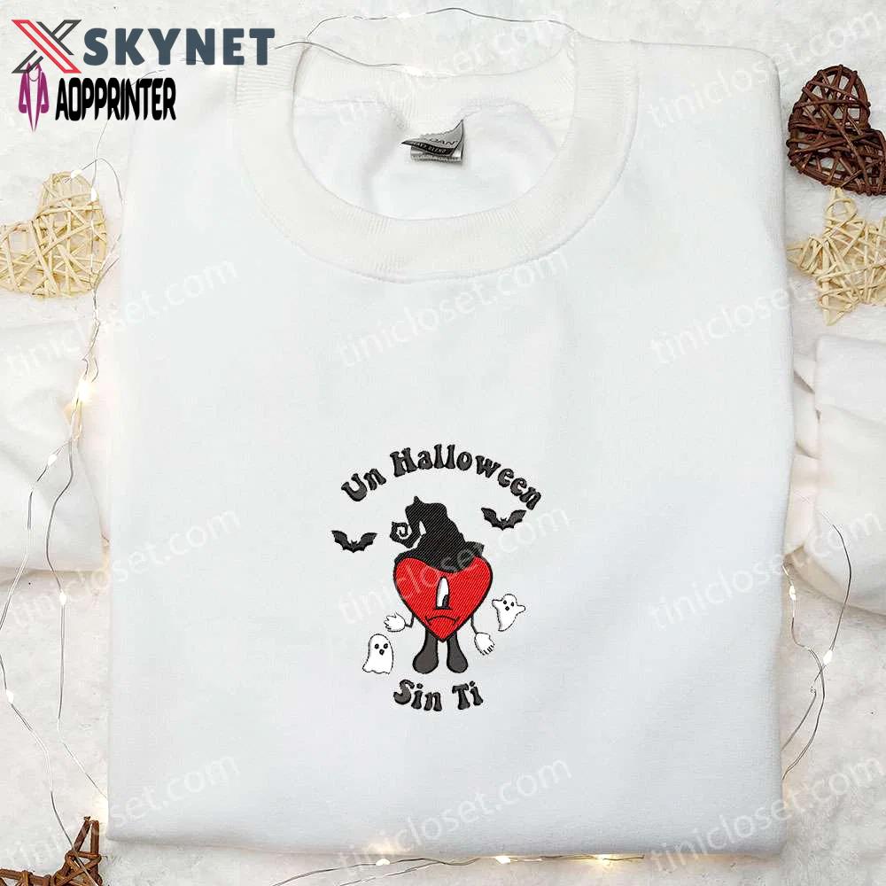 Un halloween sin ti bad bunny sweatshirt – embroidered hoodie for best family gifts Embroidered Shirt