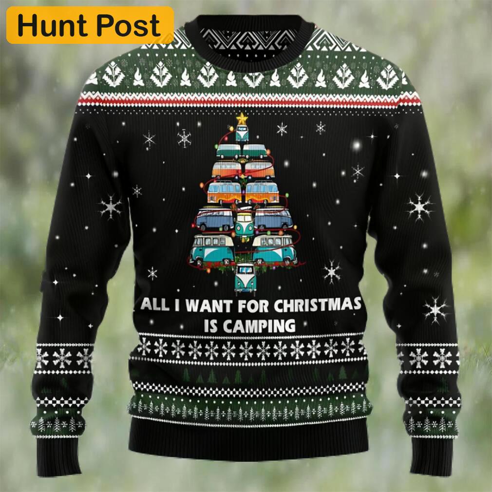 All i want for christmas is camping ugly christmas sweater Christmas Ugly Sweater
