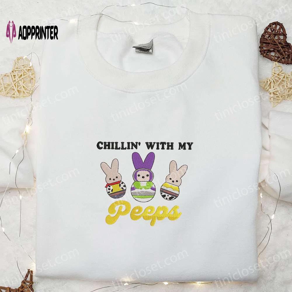 Chillin with my peeps toy story shirt & thanksgiving hoodie: best holiday gift ideas Embroidered Shirt