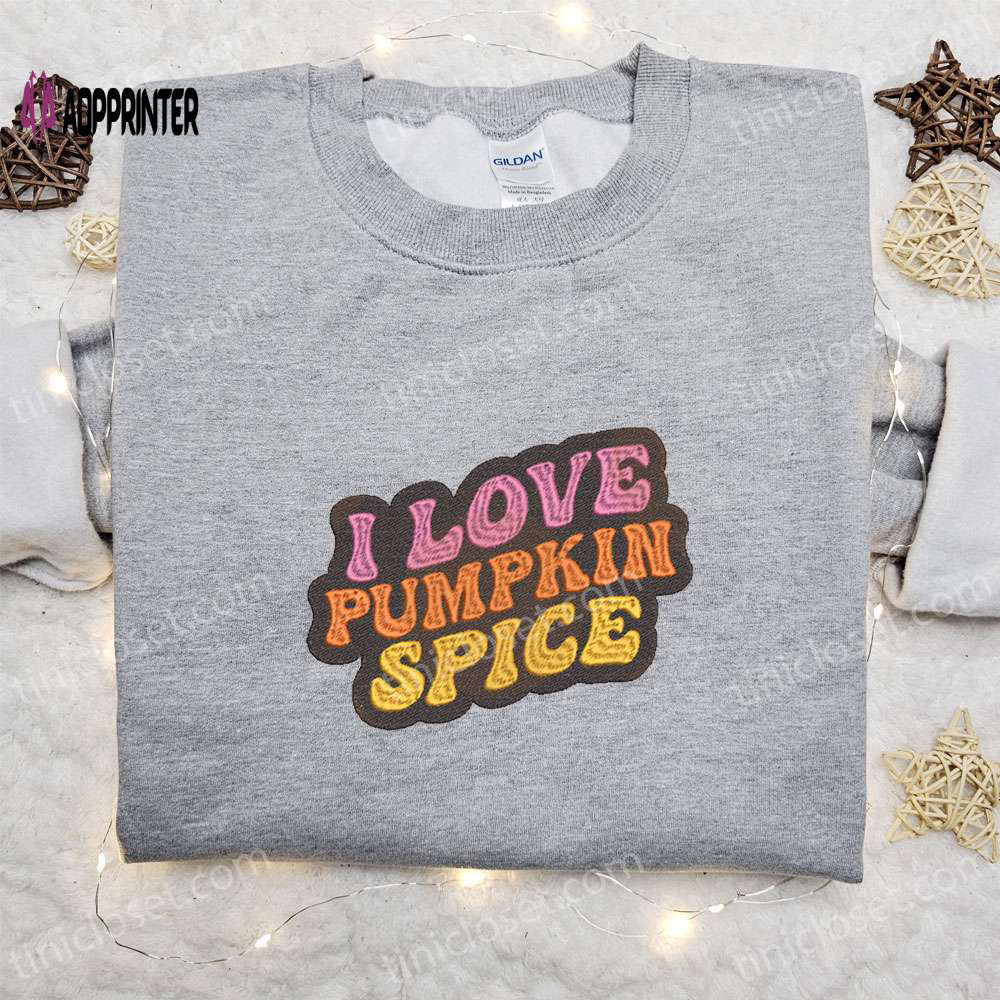 I love pumpkin spice & vintage halloween embroidered shirts – spirit halloween apparel Embroidered Shirt
