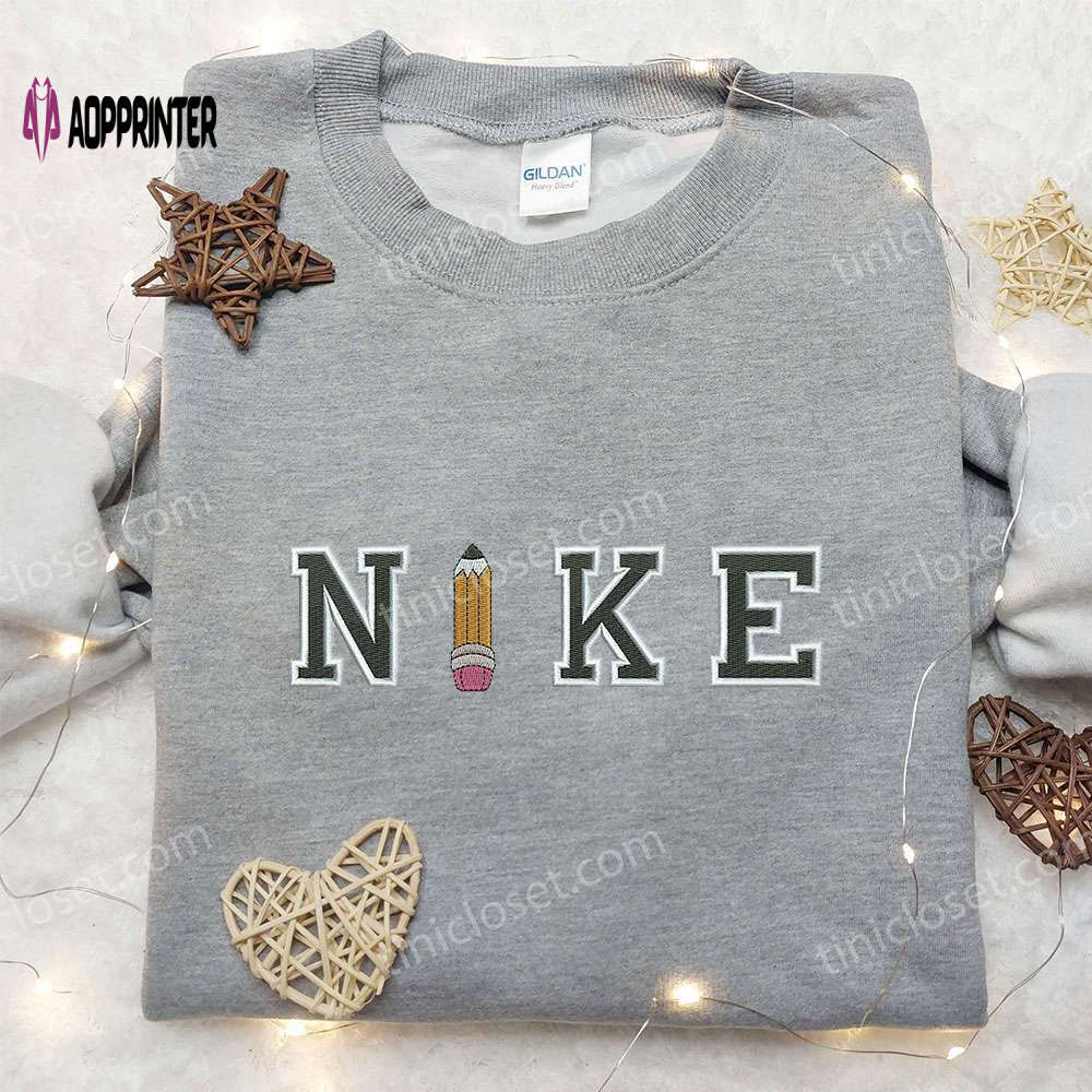 Nike x pencil: back to school embroidered sweatshirt – inspired nike shirt Embroidered Shirt