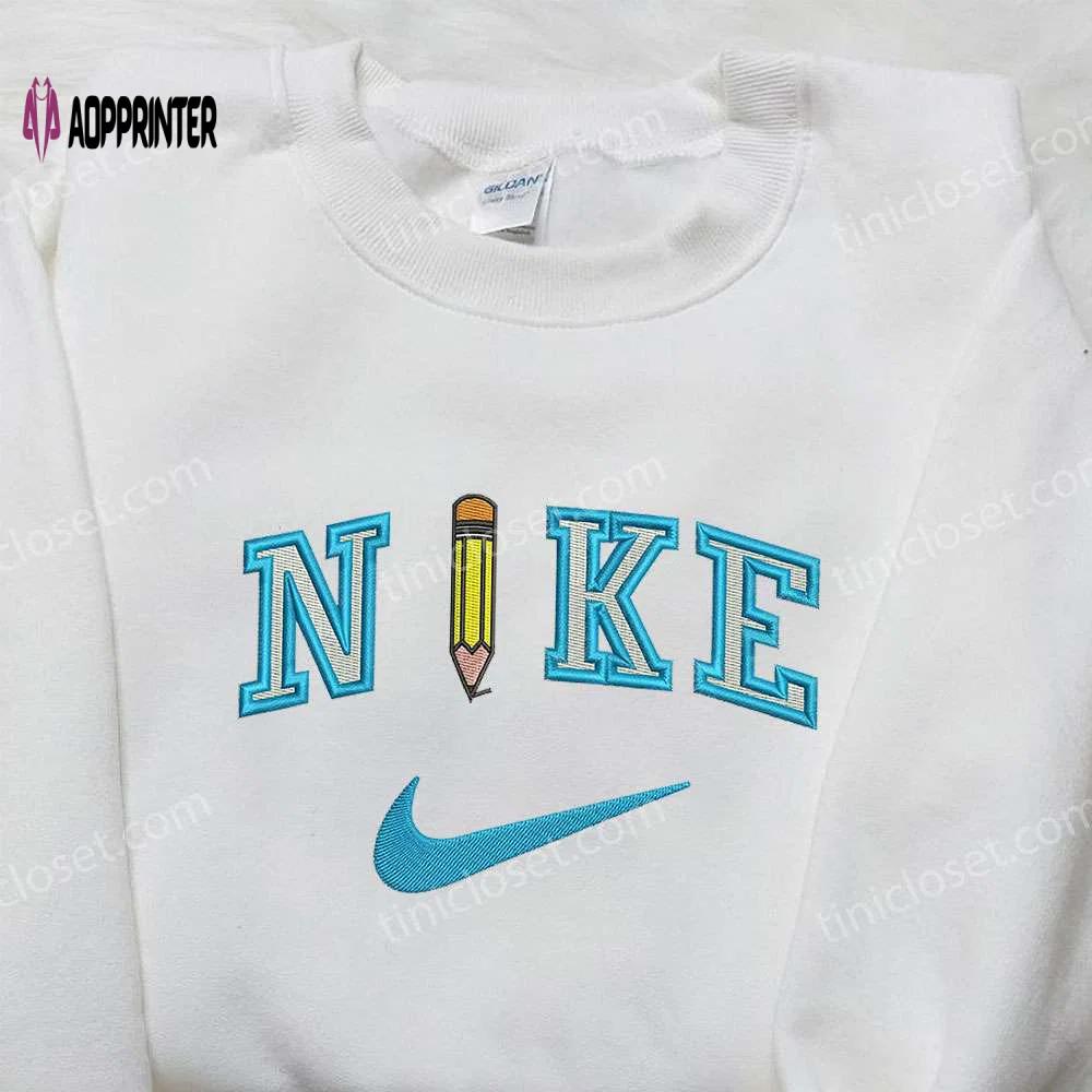 Pencil x nike embroidered sweatshirt: back to school nike inspired shirt Embroidered Shirt