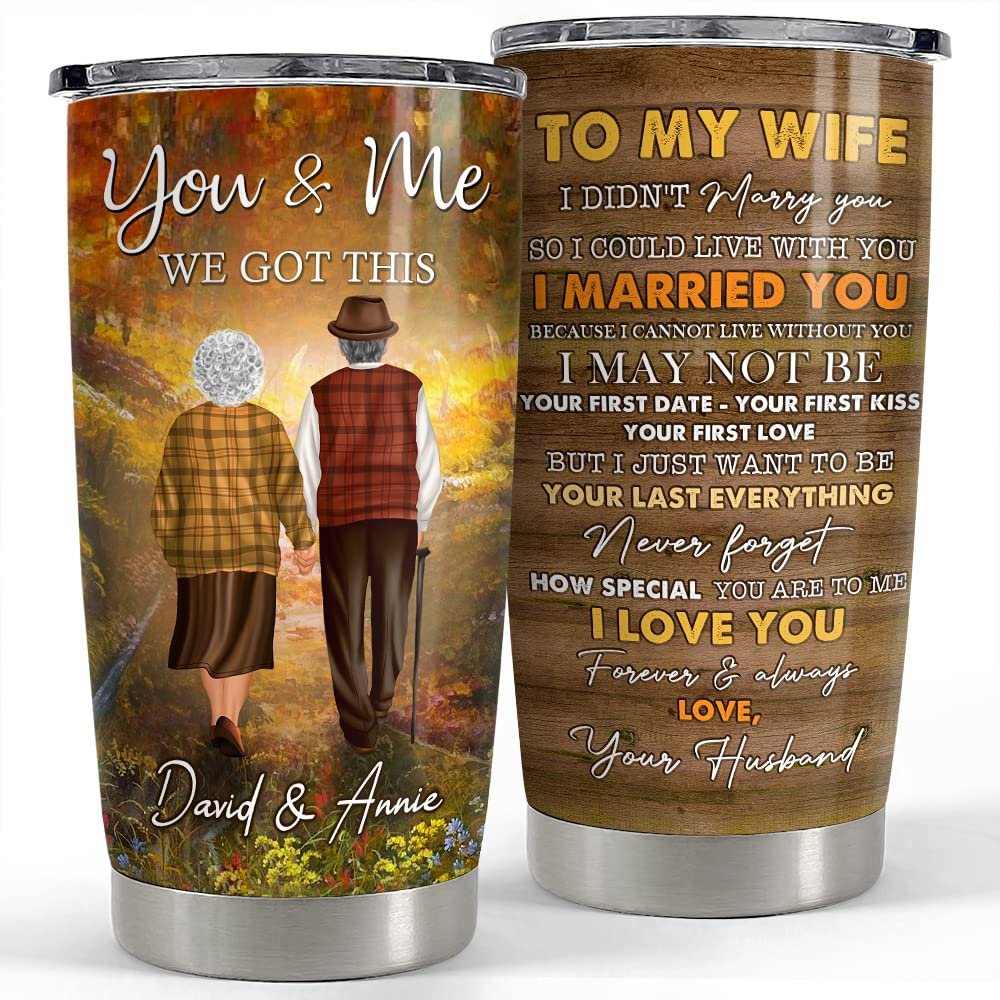 Personalized couple tumbler you and me we got this best gift for wife Personalized Tumbler