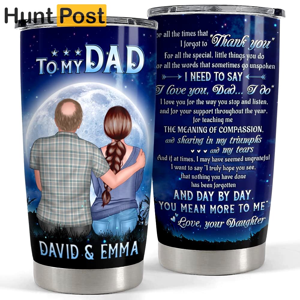 Personalized dad tumbler to my dad custom name clothes for daddy Personalized Tumbler