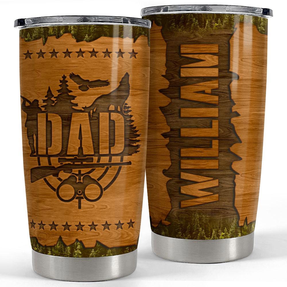 Personalized hunting tumbler for dad with customize name Personalized Tumbler