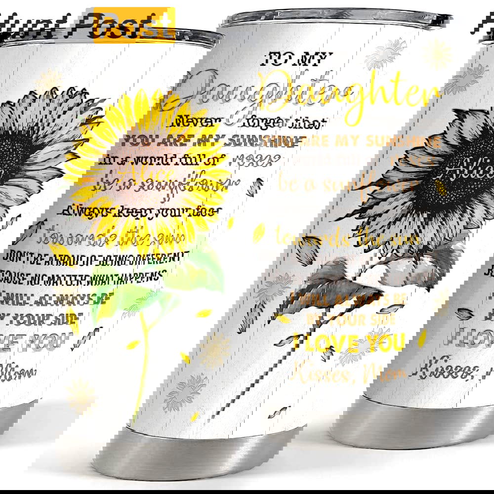 Personalized sunflower tumbler to daughter from mom family lover gift Personalized Tumbler