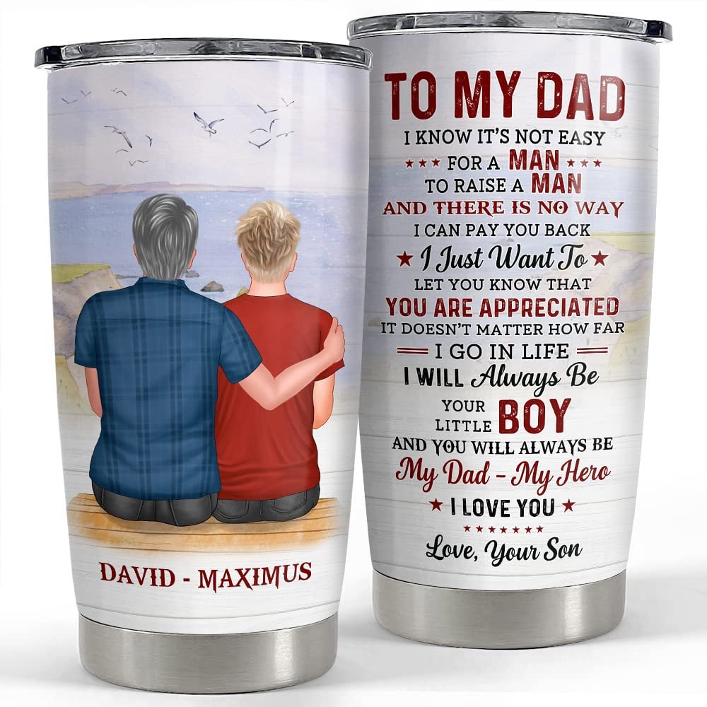 Personalized to my dad tumbler from son custom clothes for man papa Personalized Tumbler