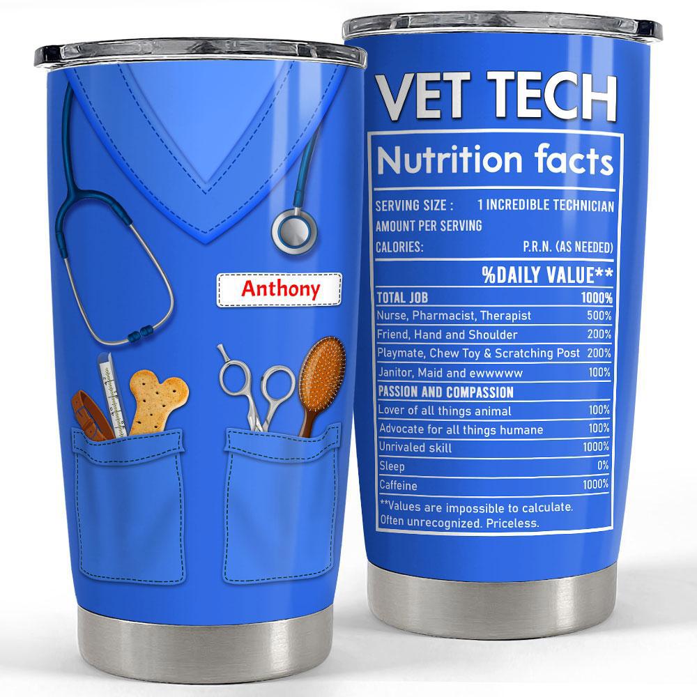 Personalized vet tech tumbler nutrition facts Personalized Tumbler