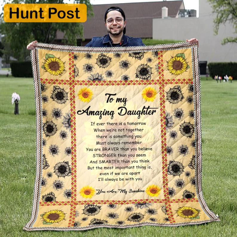 To my amazing daughter blanket - vintage sunflower quilt blanket - flower gift for girl Quilt Blanket