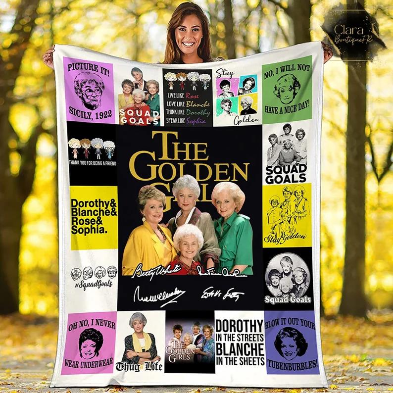 Blanche sophia dorothy zbornak rose nylund golden girl fleece blanket, mink sherpa blanket, golden girls blanket, golden girls fan gift Quilt Blanket