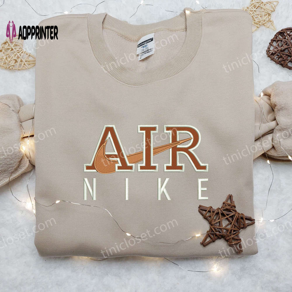 Custom nike air embroidered shirt: perfect gift for friends – shop now! Embroidered Shirt