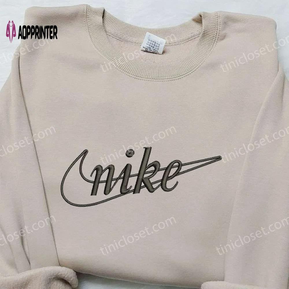 Custom nike embroidered sweatshirt nike inspired shirt best birthday gift ideas Embroidered Shirt