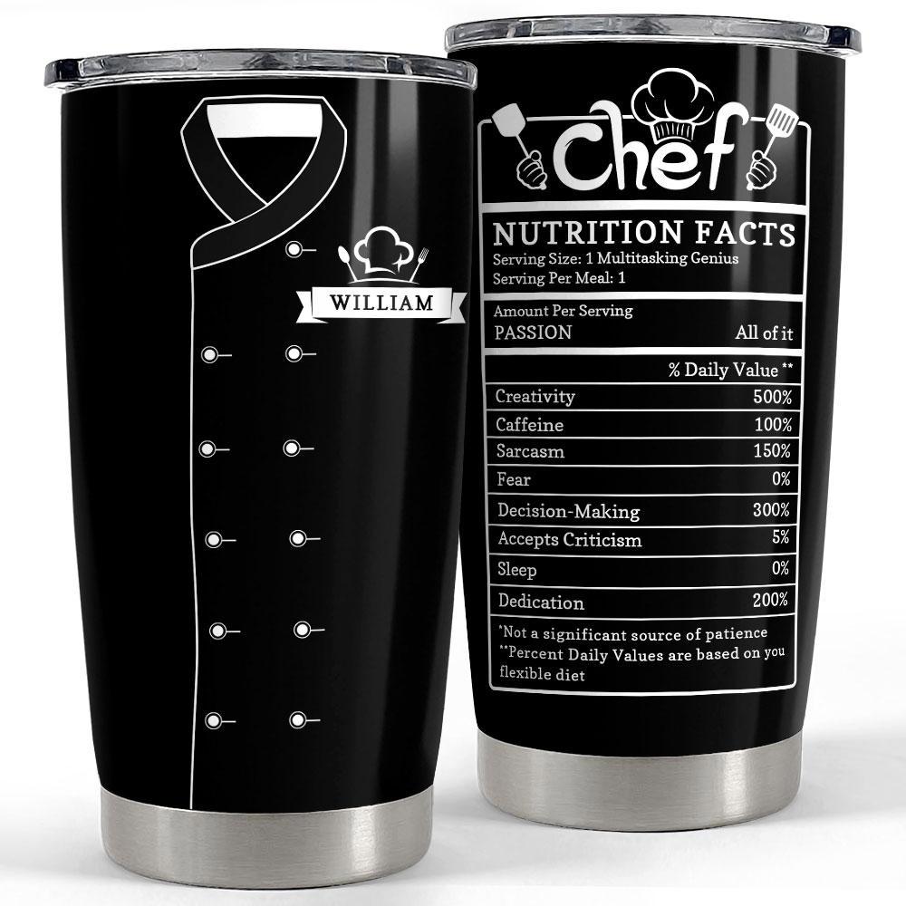 Personalized chef uniform tumbler chef nutrition facts Personalized Tumbler