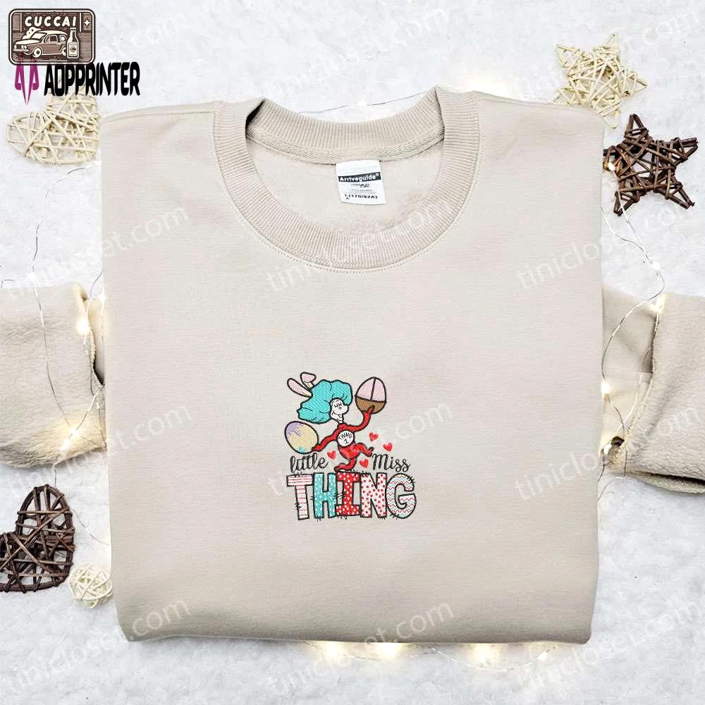 Adorable little miss thing easter bunny shirt & dr seuss cartoon hoodie – perfect thanksgiving gift idea Embroidered Shirt