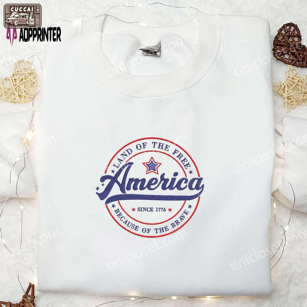 America land of the free since 1776 shirt – best patriotic embroidered shirts & national day gifts Embroidered Shirt
