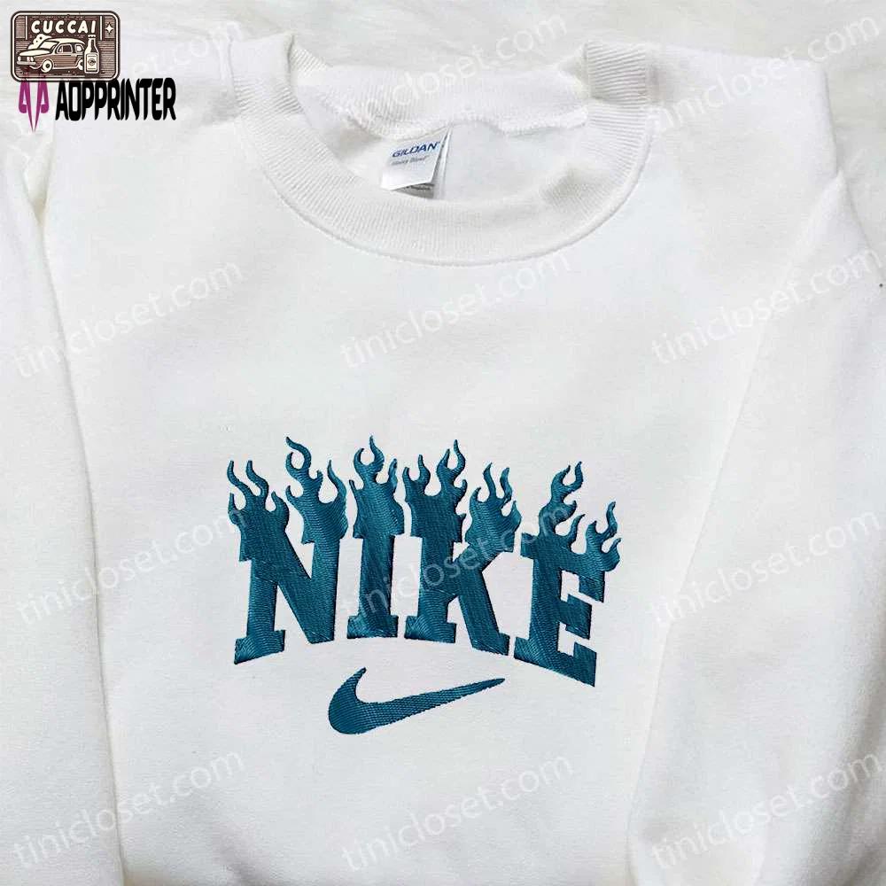Fire x nike embroidered tshirt: best nike-inspired shirt perfect family gift Embroidered Shirt