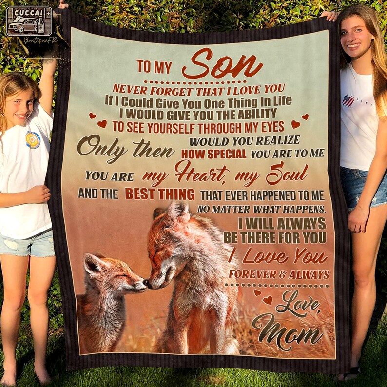 Fox to my son never forget that i love you i will always be there fleece blanket, mink sherpa blanket, son gift, fox blanket for son Quilt Blanket