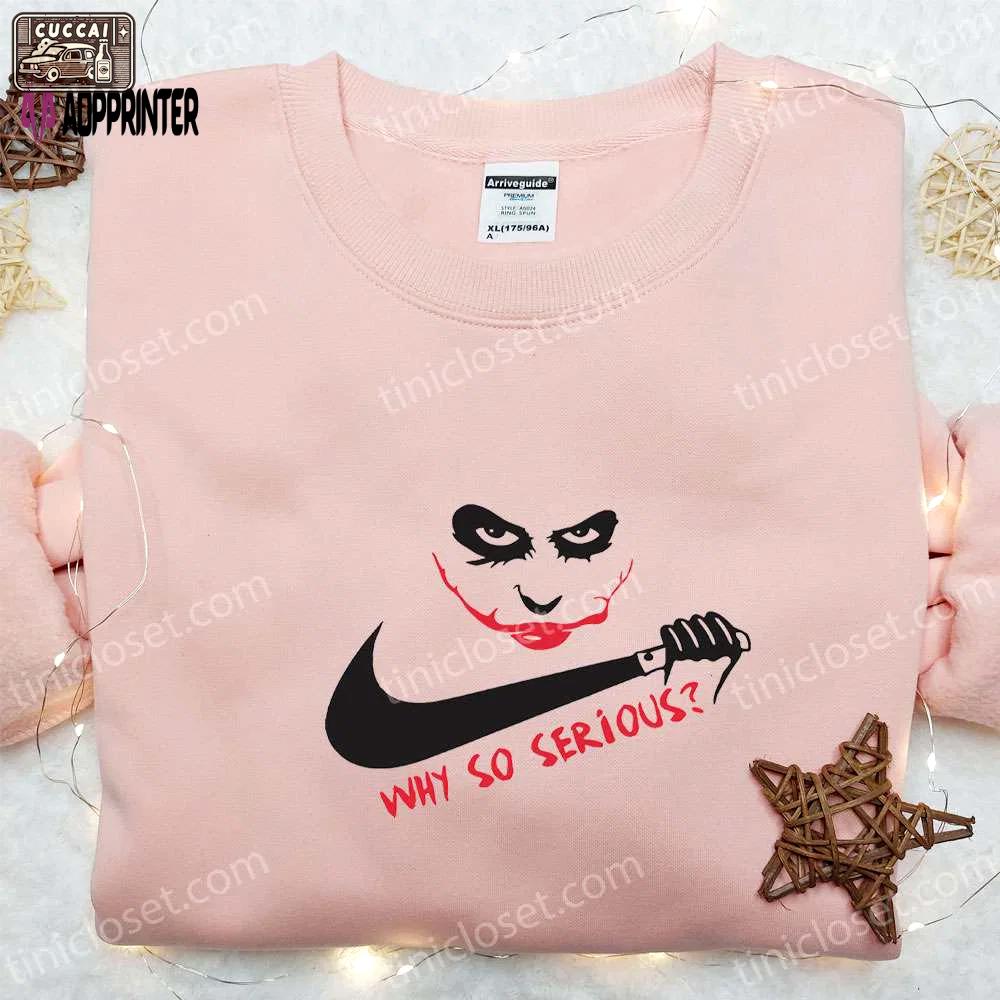 Joker why so serious x swoosh movie embroidered hoodie & shirt: best halloween gift ideas for family Embroidered Shirt