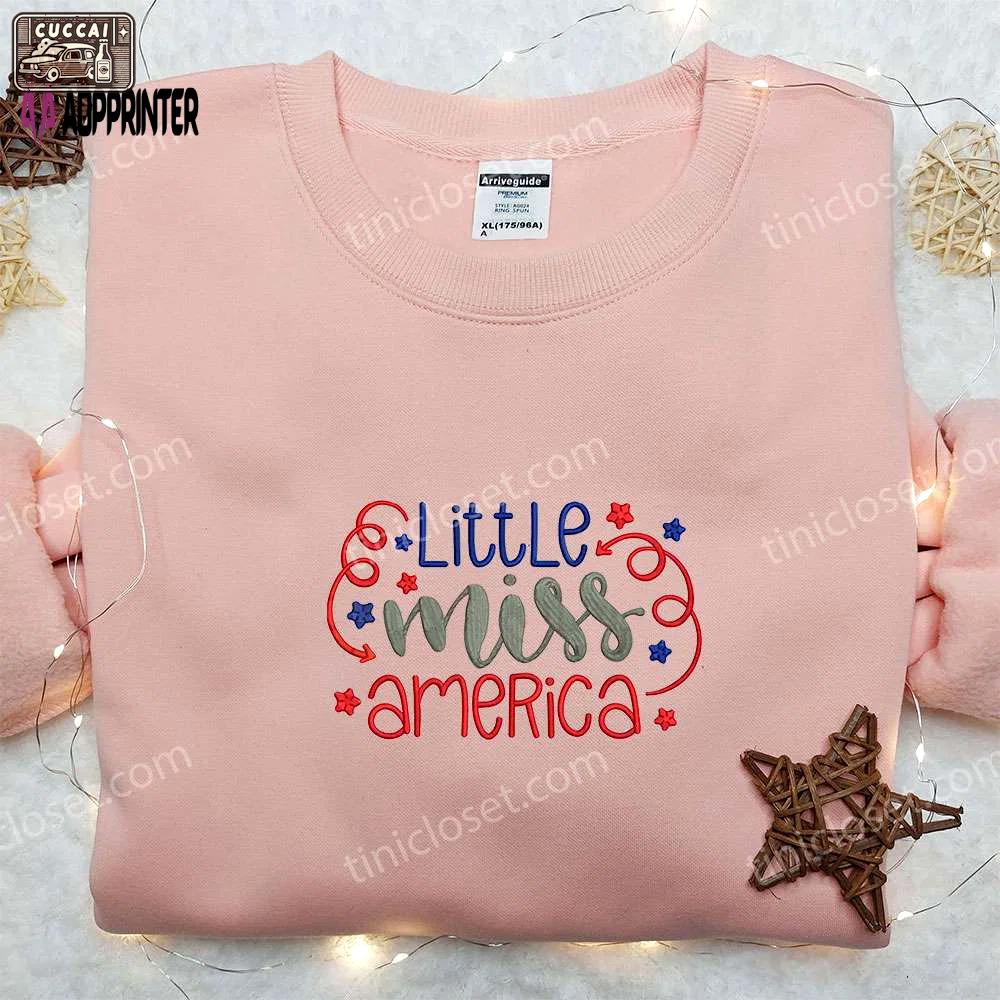 Little miss america embroidered shirt: best patriotic shirts for national day gifts Embroidered Shirt