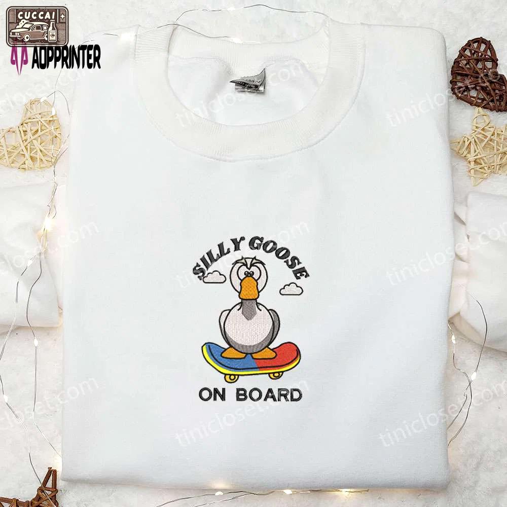 Silly goose on board embroidered shirt – animal & cute embroidered tee Embroidered Shirt