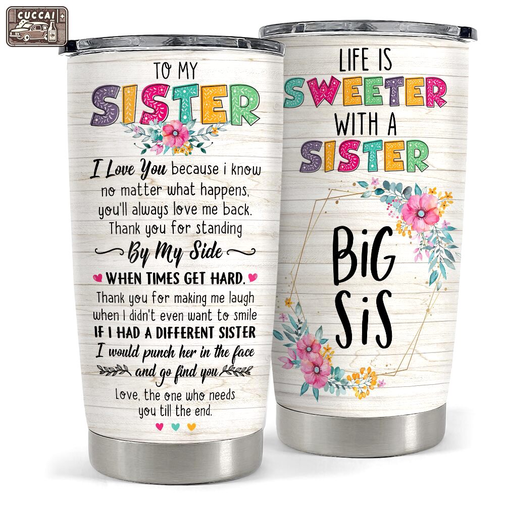 Tumbler gifts for sister big sis life is sweeter with a sister tumbler Personalized Tumbler