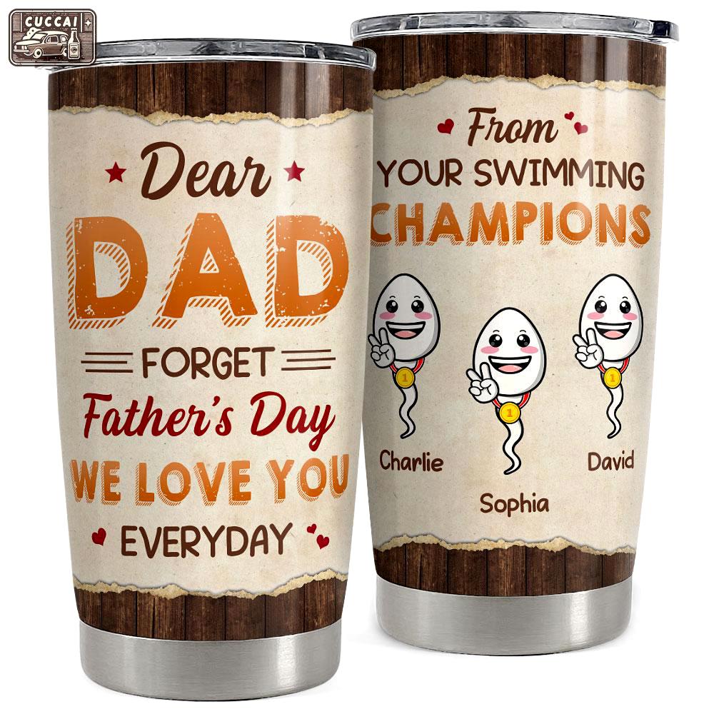 We love you everyday dad personalized tumbler cup Personalized Tumbler