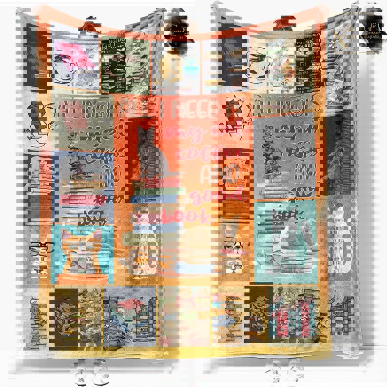 All i need is my cats coffee and good book fleece blanket, mink sherpa blanket, cat blanket, coffee blanket, gift for coffee lovers Quilt Blanket