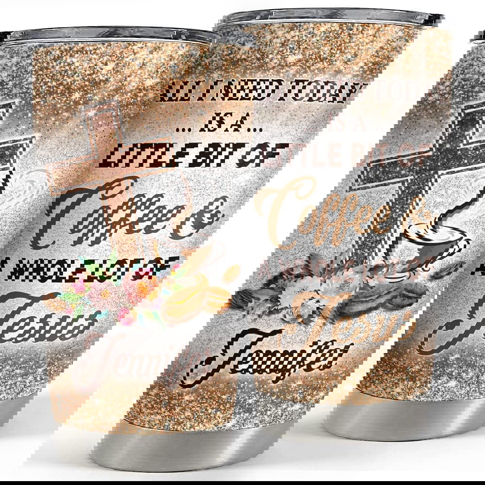 Personalized coffee tumbler jesus and coffee faith glitter gifts idea Personalized Tumbler