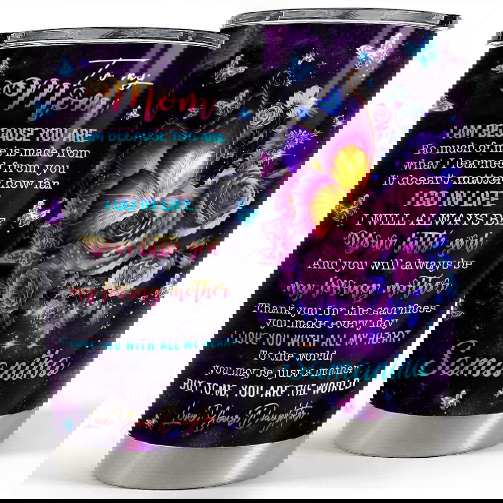 Personalized to my mom tumbler from daughter mother day gift Personalized Tumbler