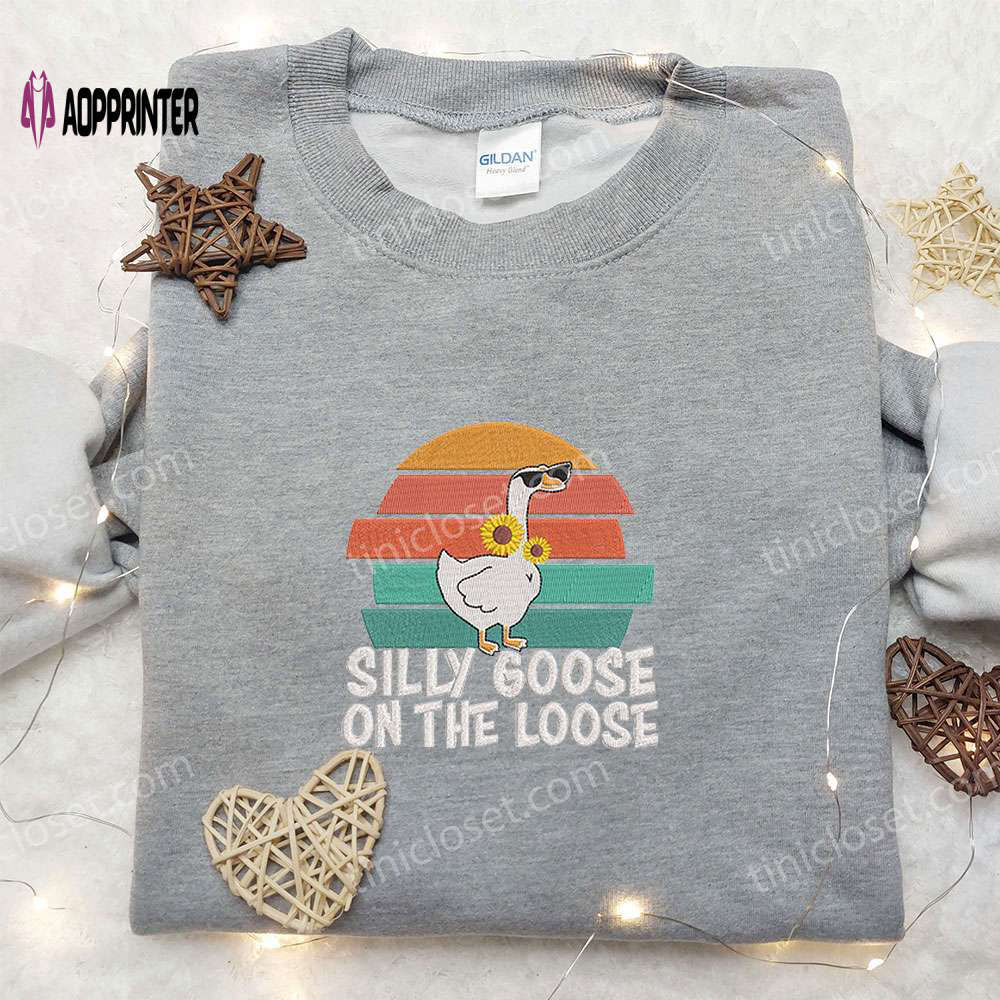 Silly goose on the loose: animal & funny embroidered shirt Embroidered Shirt