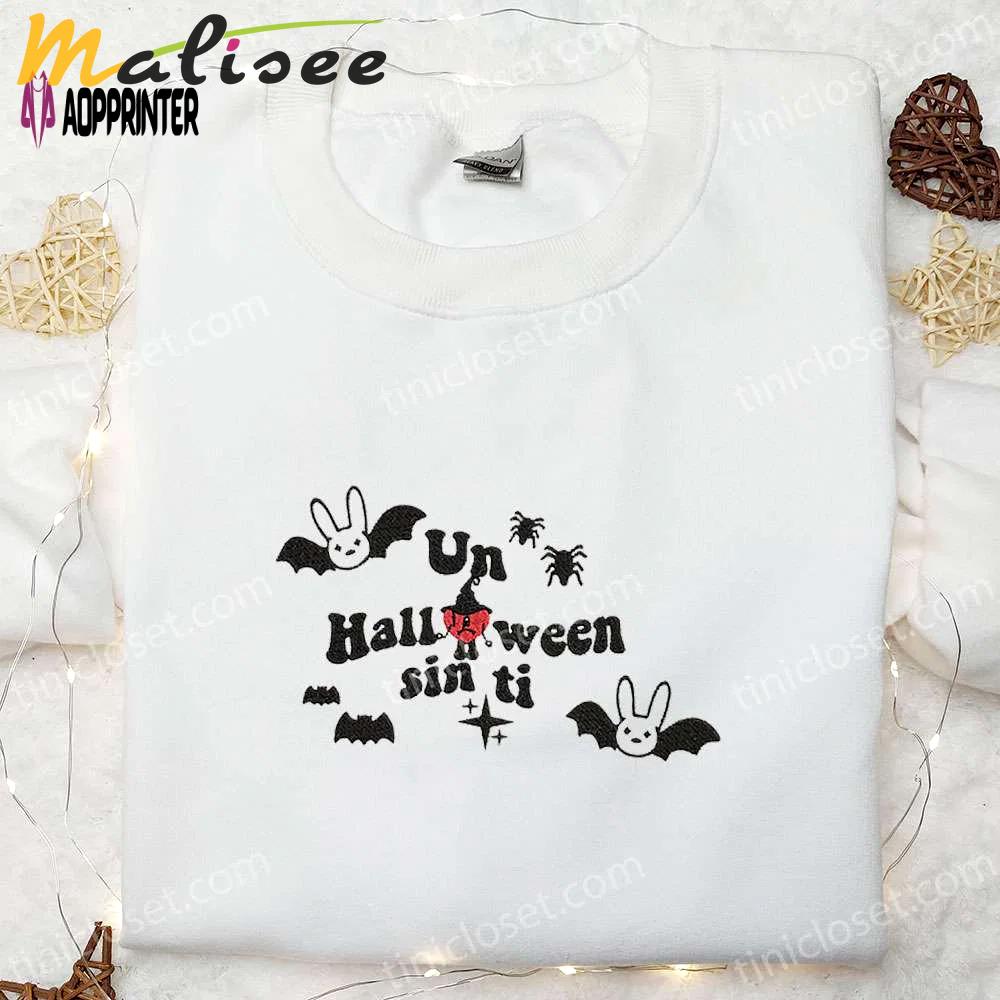 Bad bunny un halloween sin ti embroidered hoodie – cool sweatshirt best family gift Embroidered Shirt